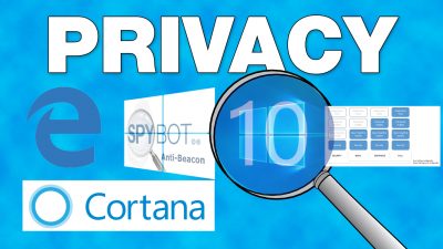 Windows 10 Privacy & Initial Setup